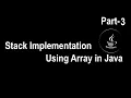 Stack Implementation Using Array in Java Part-3 3