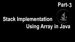 Stack Implementation Using Array in Java Part-3 3