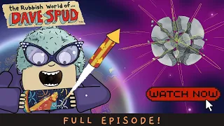 This firework is a 'MOON BREAKER'! | The Rubbish World of @DaveSpud Exclusive Full Episode!
