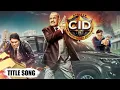 Lagu CID Title Song 2010 | CID Intro Part-1