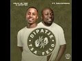 Felo le Tee & Myztro - Dipatje Tsa Felo ft Daliwonga (official audio)