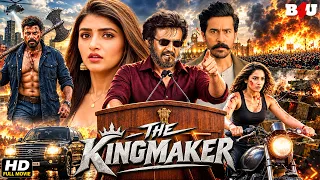 THE KINGMAKER Full Movie (HD) - Rajinikanth - Bollywood Blockbuster Hindi Movie - Tyagi