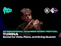 Lagu Turina: Sextet for Viola, Piano, and String Quartet, Op. 7 - International Chamber Music Festival HD
