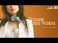 Danilla - Terpaut oleh Waktu (Official Lyric Video)