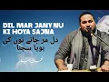 Download Lagu Dil Mar Jany Nu Ki Hoya Sajna | Numan Haider New Qawwali 2025