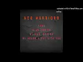 Lagu Ace Warrior - Wild Desire (Extended Mix)