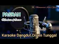 Pasrah Muchsin Alatas Karaoke (Orgen Tunggal)