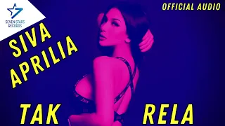 Download Siva Aprilia - Tak Rela | Dangdut (Official Music Video) MP3