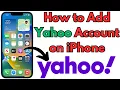 How To Add Yahoo Account in iPhone How To Add Yahoo Mail in iPhone