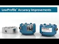 LowProfile Load Cell Accuracy Improvements - up to 20