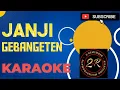 Download Lagu JANJI / GEBANGETEN- 2 REMEMBER BAND KARAOKE @marcovickaraoke