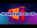 CPU Hardware Parts Explained for Kids Learn Basic Computer Components Cambridge Primary ICT