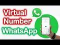 Get FREE Virtual Numbers for UNLIMITED WhatsApp Accounts Working 2026 Method