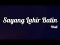 Download Lagu Wali - Sayang Lahir Batin | Lirik