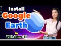 How Download Install Google Earth in Windows 11 PC or Laptop