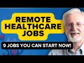 9 REMOTE Healthcare Jobs NO EXPERIENCE REQUIRED