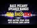 Lagu 🔥 DJ FULL BASS NONSTOP 2026 | Bass Nendang Tanpa Ampun 🔊