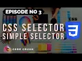 CSS Selectors CSS Simple Selectors Selector Tutorial Id Selector Class Selector