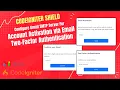 Codeigniter Shield Account Activation Two-Factor Authentication