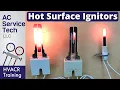 HOT SURFACE IGNITOR Training for Gas Furnaces HSI Types Operation Troubleshooting