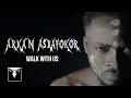 Download Lagu ARKA'N ASRAFOKOR - Walk With Us (Official Music Video)