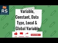 Programming in C - Variable Constant Data Type Escape Sequence and Local Global Variable
