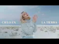 Un Corazon - Cielo En La Tierra clip