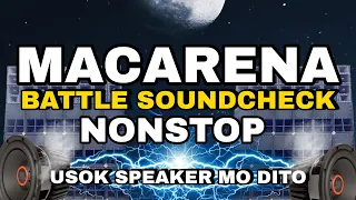 Download BEST MACARENA NONSTOP BATTLE MIX - BASS BOOSTED SOUNDCHECK MP3