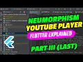 Dependency Hell in Neumorphic Youtube Player - FlutterExplained