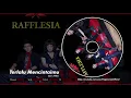 Lagu Rafflesia - Terlalu Mencintaimu (Official Audio Video)