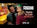 Saep Dihajar Taslim Saat Beroperasi | PREMAN PENSIUN 7 | EPS 32 (1/2)