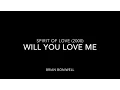 Download Lagu Will You Love Me - Brian Boniwell [Lyrics]