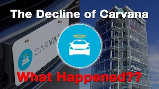 The Decline of Carvana What Happened