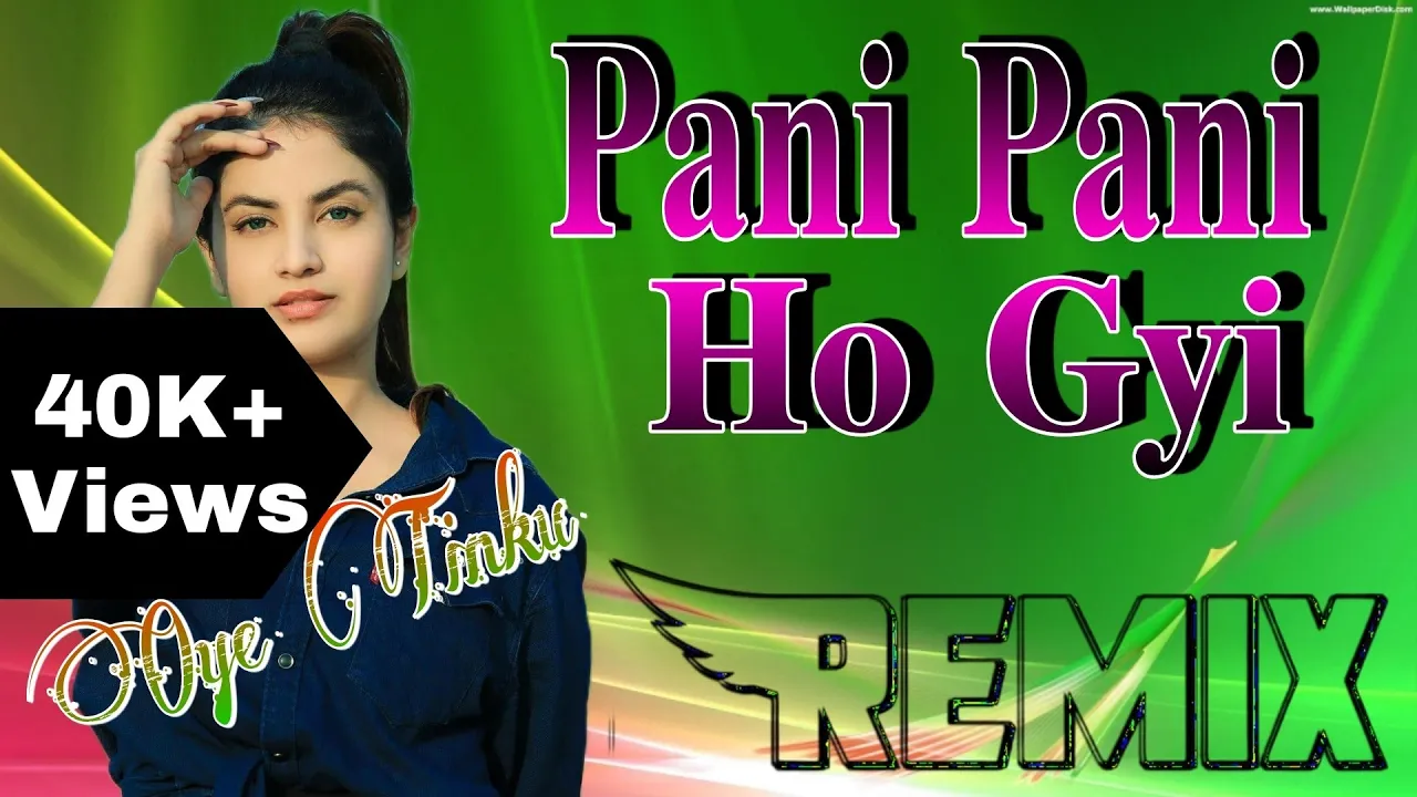Pani Pani Ho Gayi Dj Remix / New Song Dj Remix /Mai To Pani Pani Ho Gyi Song /New Song Dj Remix 2021
