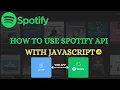 How to use Spotify s Web API with Javascript Javascript API Project