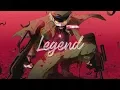 Nightcore - Legend