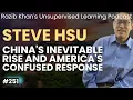 Steve Hsu: China's inevitable rise and America's confused response