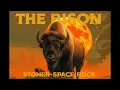 THE BISON - Horus Unbound [Full Album] (74s Psychedelic Stoner Space Rock)