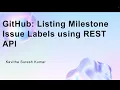 GitHub Listing Milestone Issue Labels using REST API