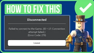 ROBLOX ERROR CODE 279 FIX: How to Solve Connection Issues in Roblox