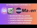 PART 13 Selenium Chrome driver setup using Maven Chrome FireFox in HINDI