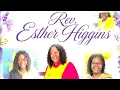 Celebrating the life work and legacy of the late Rev Esther Higgins