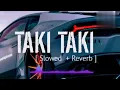 Download Lagu Taki Taki | Gaming Song | Slowed + Reverb | music Vibes