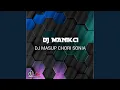 DJ Mashup Chori Sonia