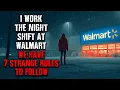 I Work the Night Shift at Walmart We Have 7 Strange Rules Creepypasta
