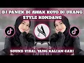 Download Lagu DJ PANEK DI AWAK KOYO DI URANG STYLE KONDANG | DJ FYP TIKTOK YANG KALIAN CARI ⁉️