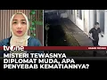 Download Lagu Mencari Fakta dari Misteri Kematian Diplomat Muda, Kriminolog: Ini Kasus Tidak Biasa | tvOne