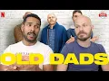 OLD DADS Movie Review SPOILER ALERT