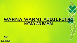 Download Nyanyian Ramai - Warna Warni Aidilfitri (Lirik) MP3