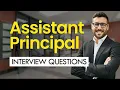 Assistant Principal Interview Questions Answers KEY Strategies